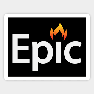 Epic being epic artistic design Sticker